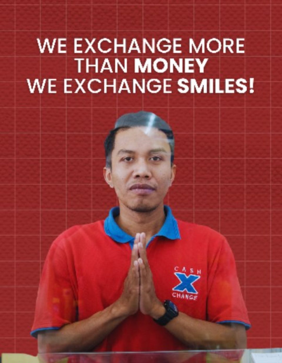 Cash X Change exchange smiles shown through a staff greeting gesture